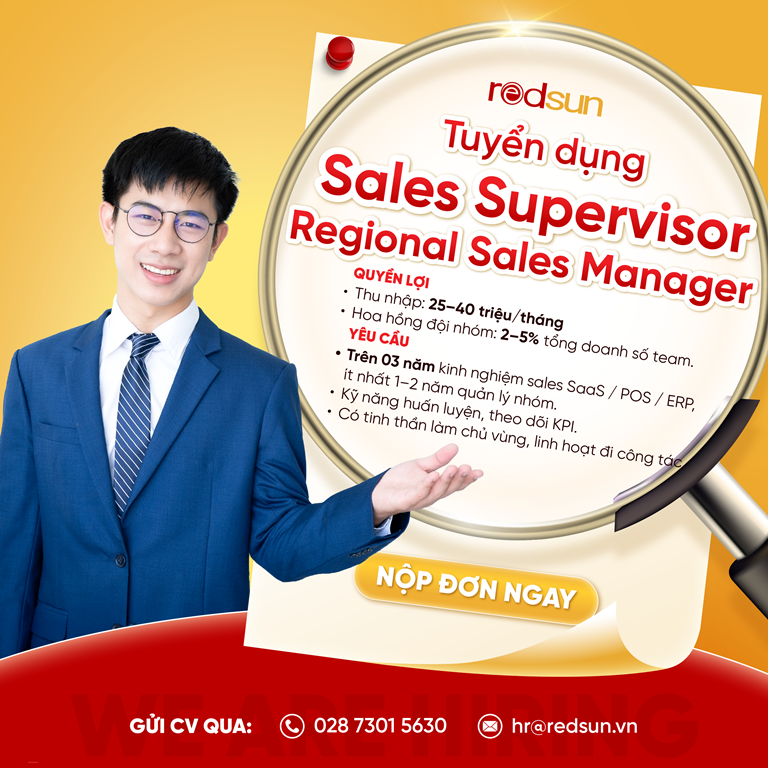 Tuyển dụng: Sales Supervisor, Regional Sales Manager (Giám sát Kinh doanh/Quản lý Kinh doanh vùng)